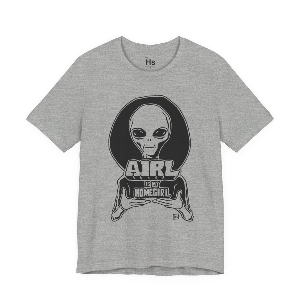 Airl Is My Homegirl Retro 2000s Tee