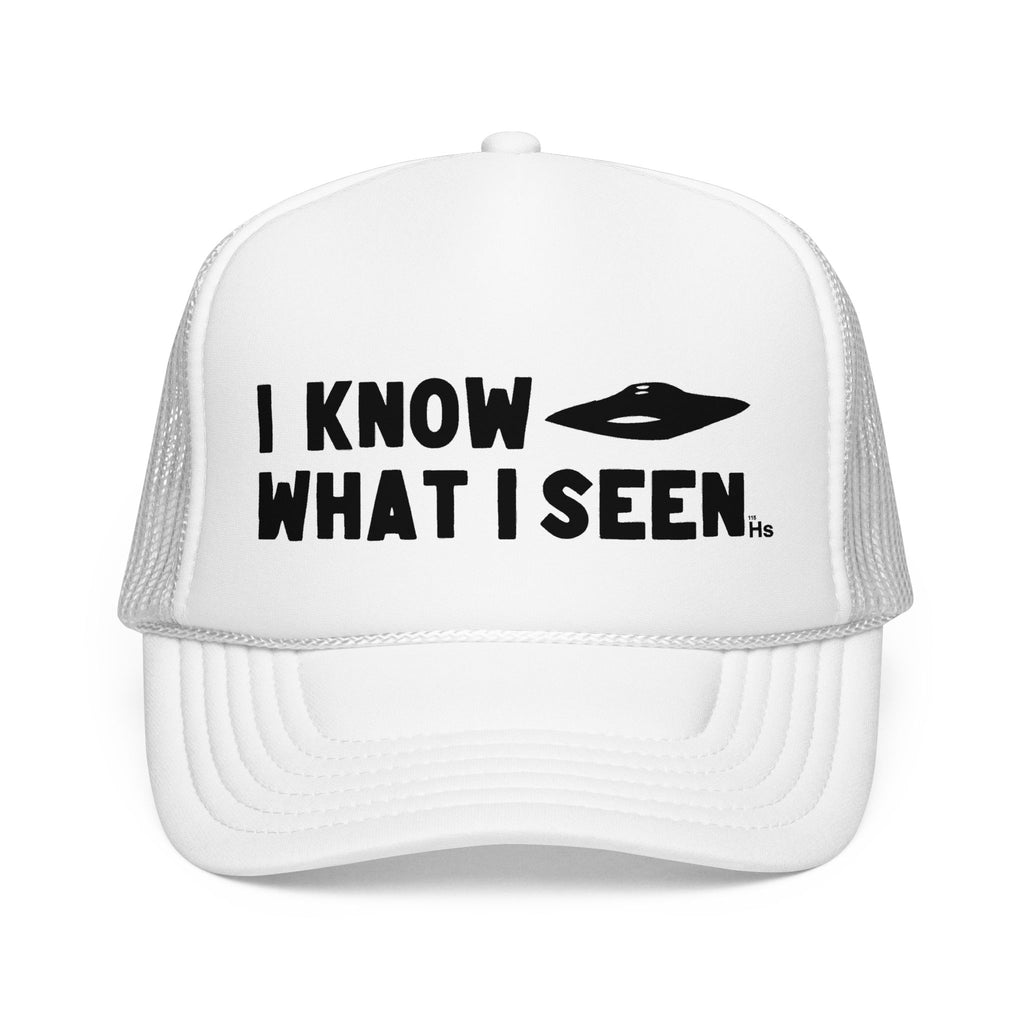 I Know What I Seen - Sport Model Craft - UFO - UAP Alien Trucker Hat