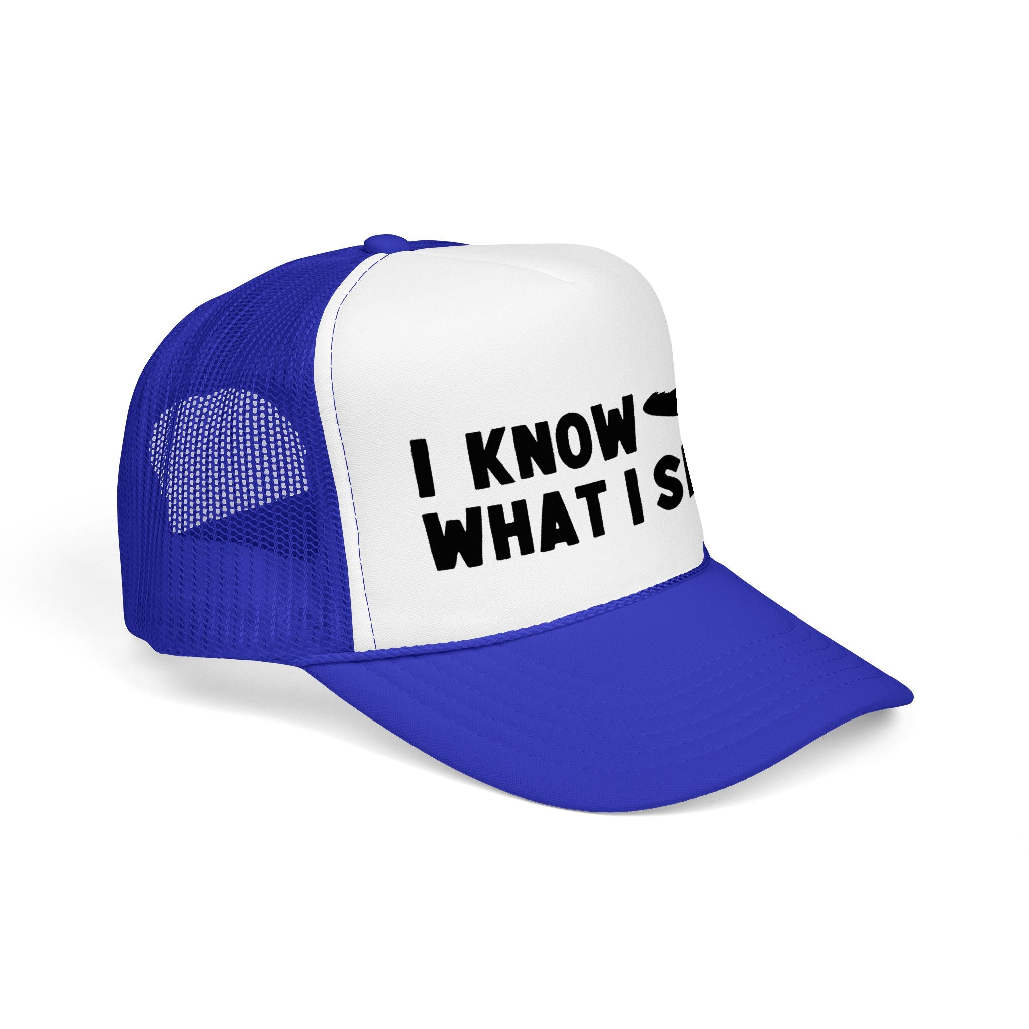 I Know What I Seen - Sombrero Shaped Craft - UFO - UAP Alien Trucker Hat
