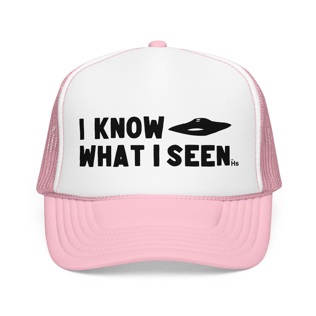 I Know What I Seen - Sport Model Craft - UFO - UAP Alien Trucker Hat