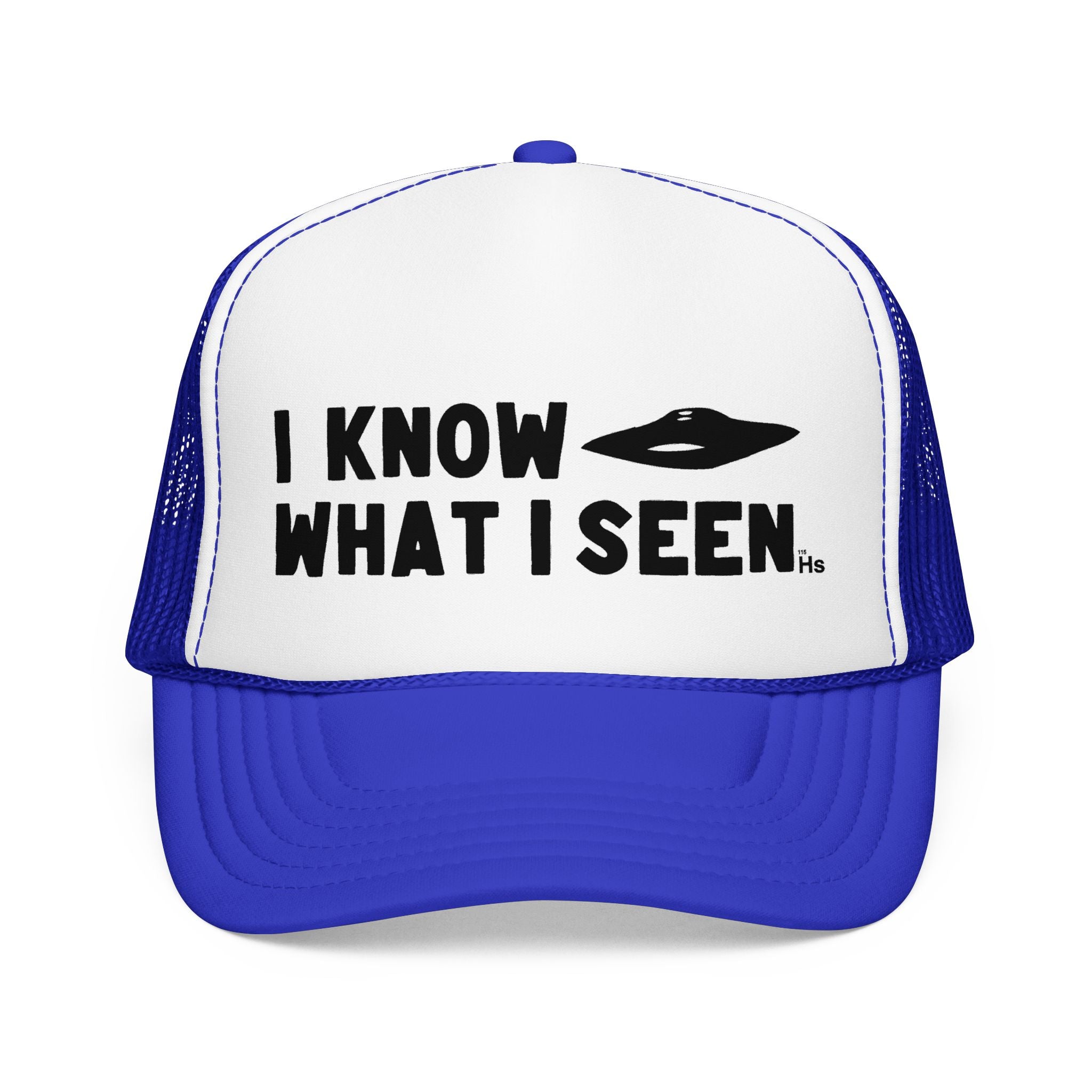 I Know What I Seen - Sport Model Craft - UFO - UAP Alien Trucker Hat