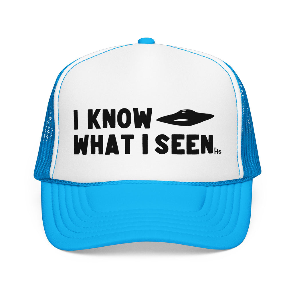 I Know What I Seen - Sport Model Craft - UFO - UAP Alien Trucker Hat