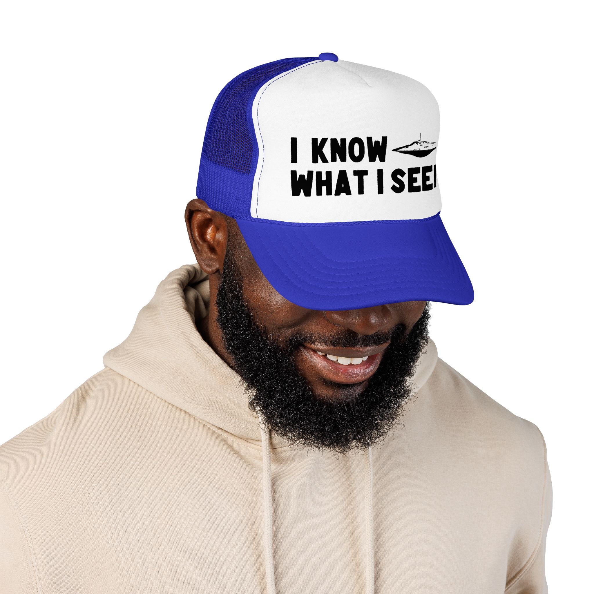 I Know What I Seen - Flying Saucer - UFO - UAP Alien Trucker Hat