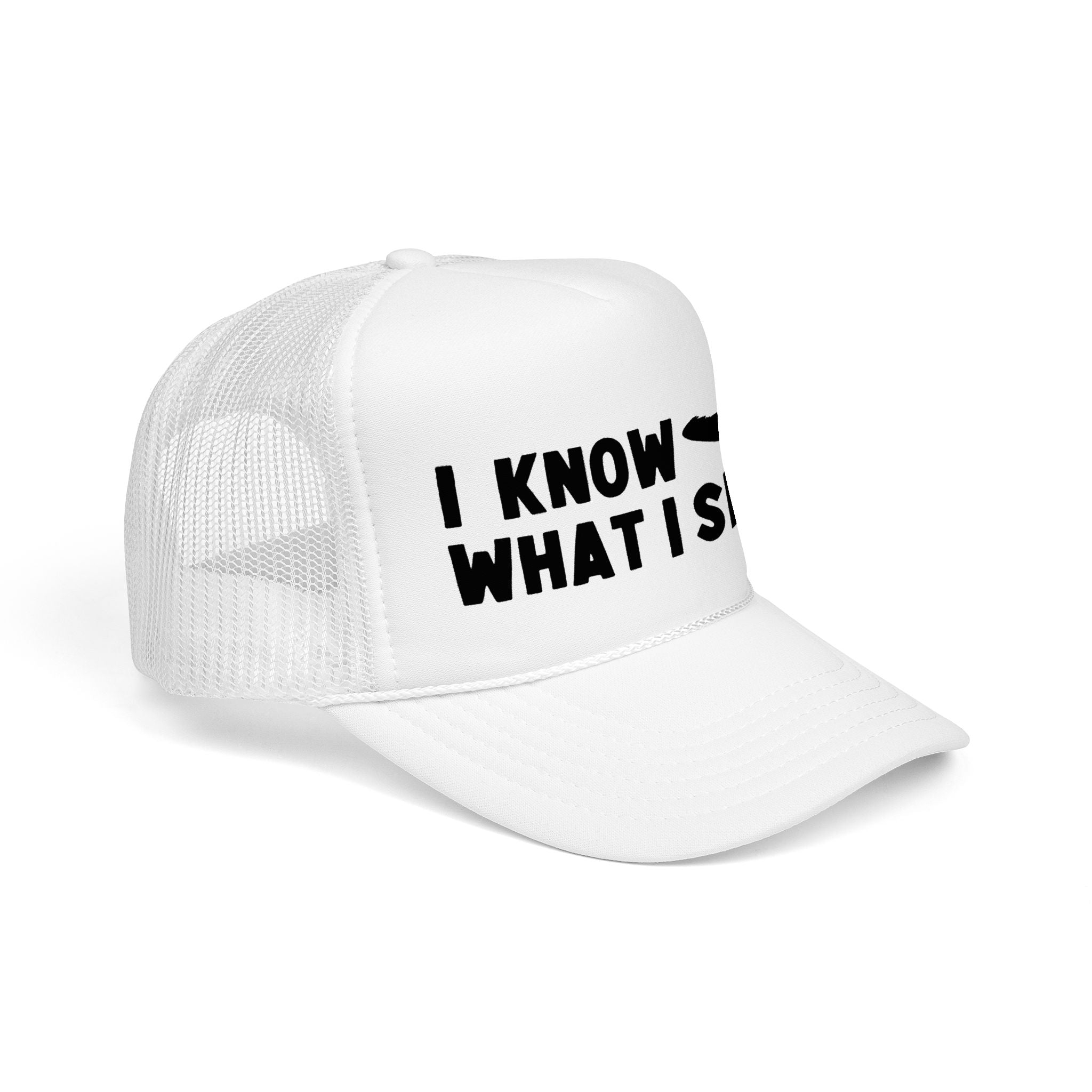 I Know What I Seen - Sombrero Shaped Craft - UFO - UAP Alien Trucker Hat