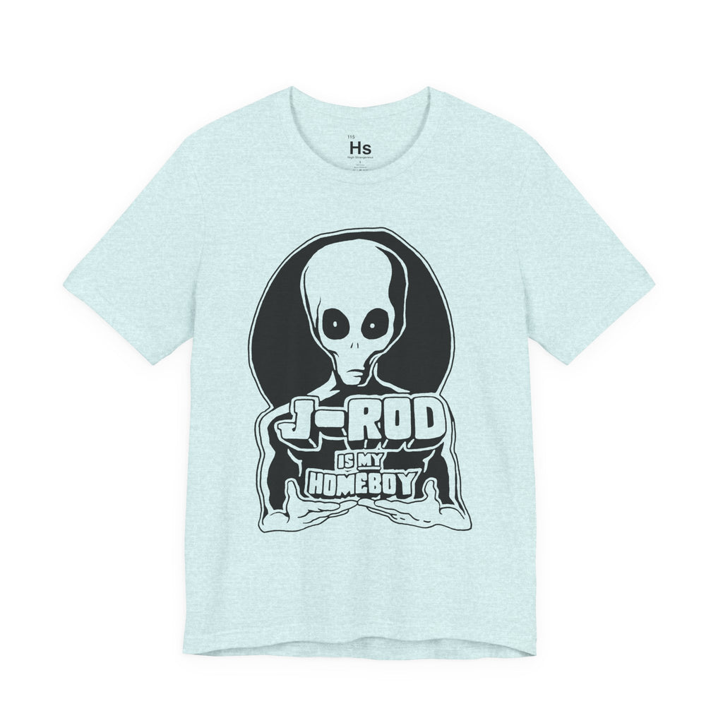 J-ROD is my Homeboy Retro 2000s Tee