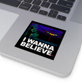 I Wanna Believe In The Hudson Valley UFO Sticker