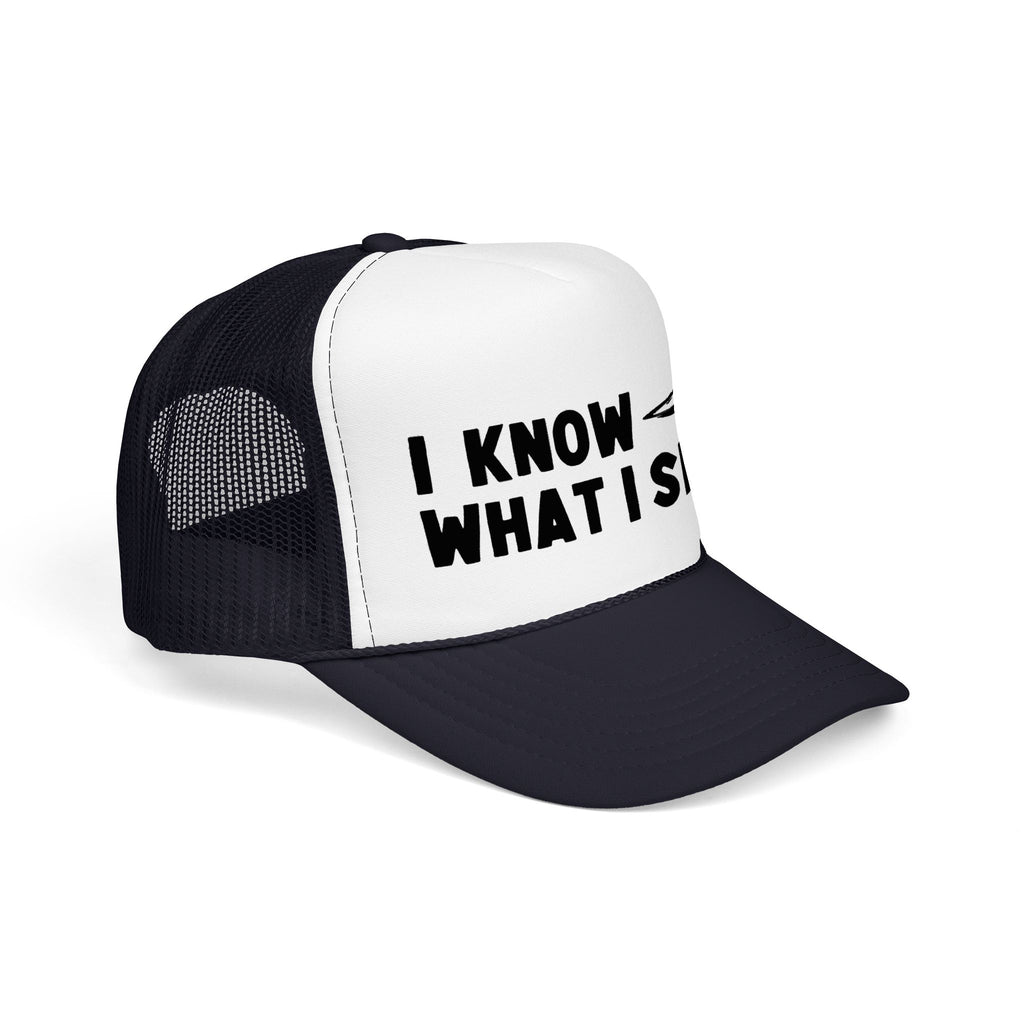 I Know What I Seen - Flying Saucer - UFO - UAP Alien Trucker Hat