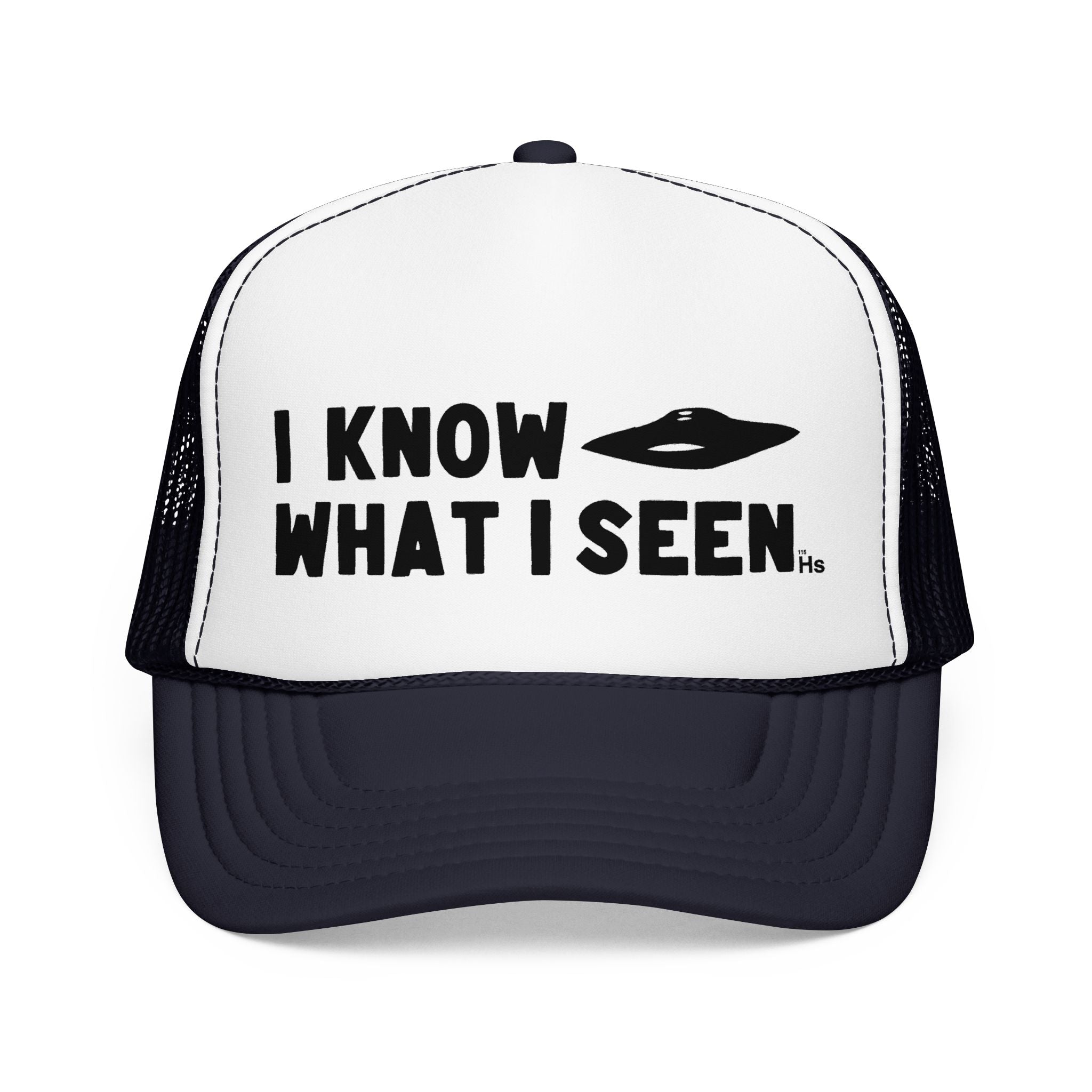 I Know What I Seen - Sport Model Craft - UFO - UAP Alien Trucker Hat