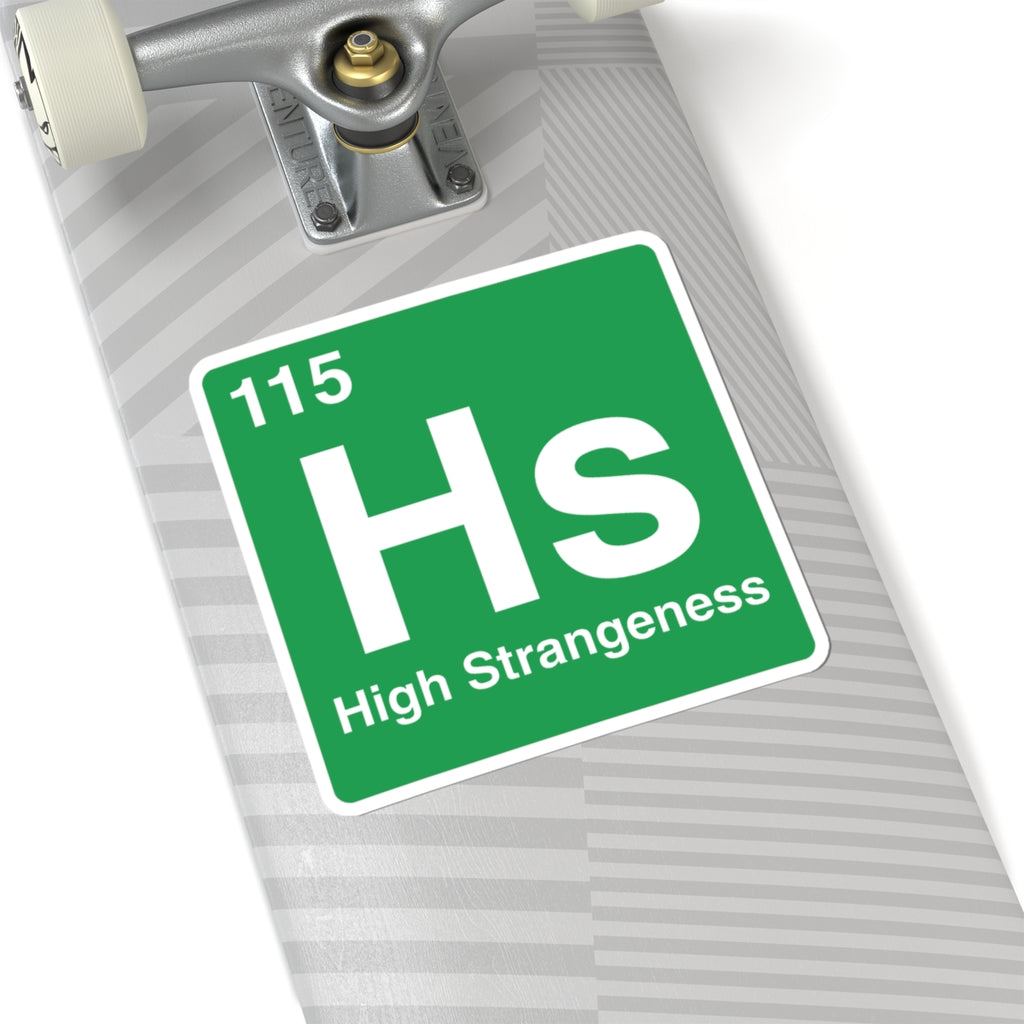 High Strangeness Sticker