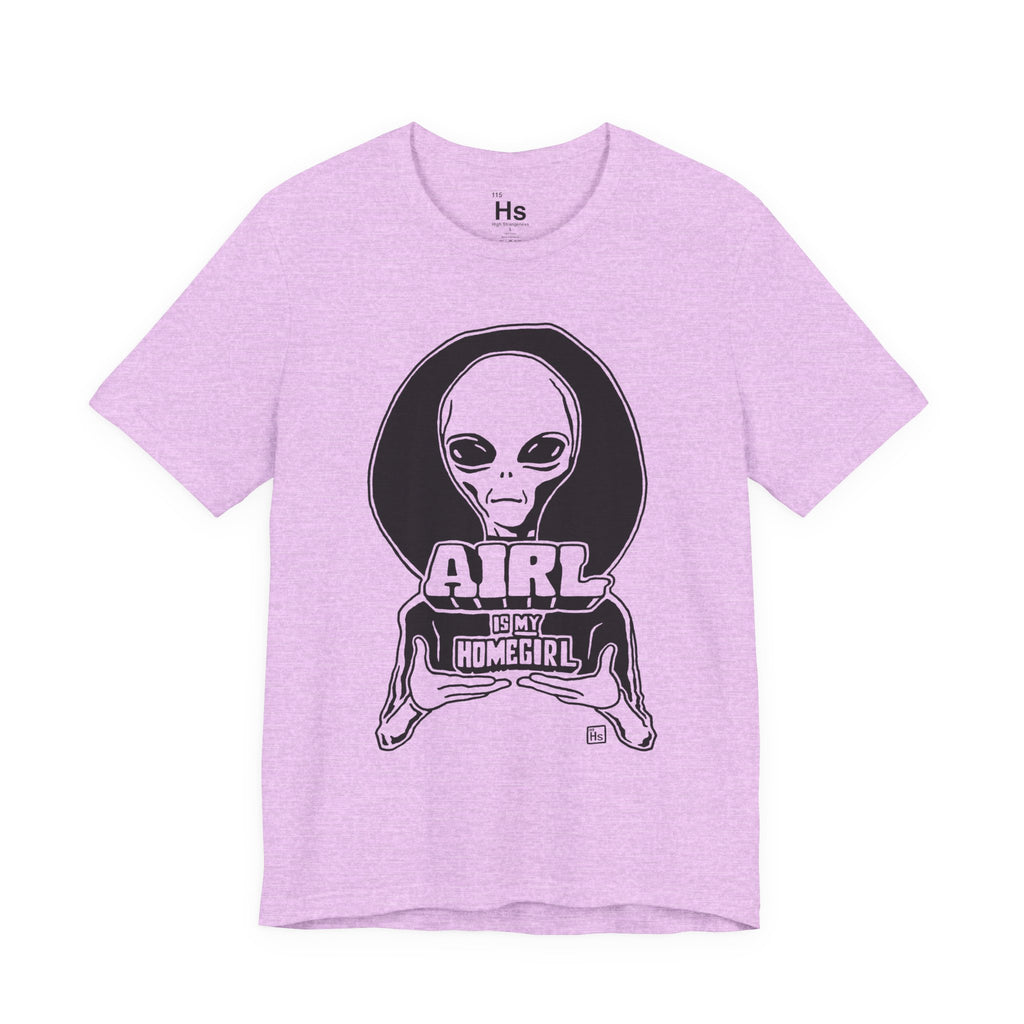 Airl Is My Homegirl Retro 2000s Tee