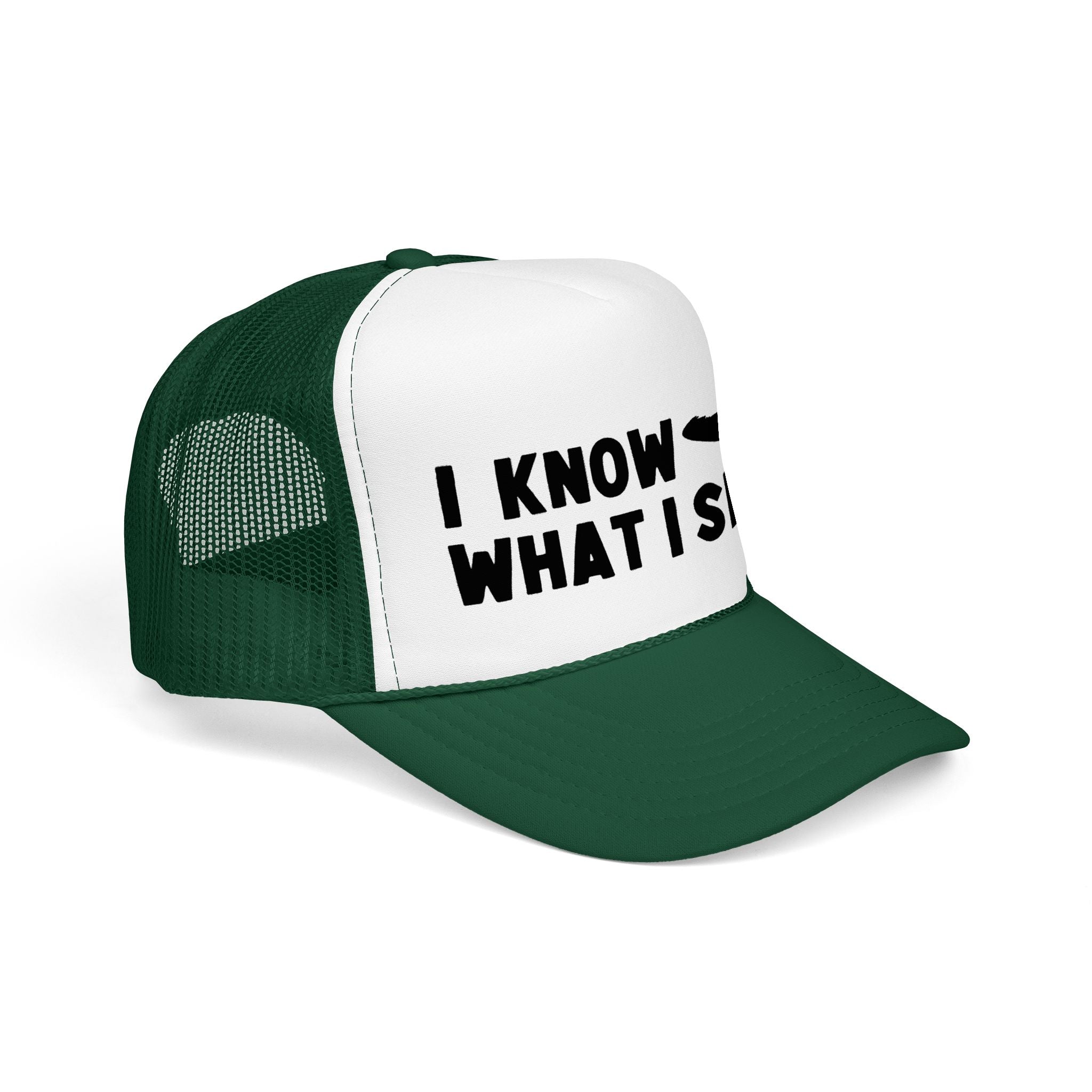 I Know What I Seen - Sombrero Shaped Craft - UFO - UAP Alien Trucker Hat