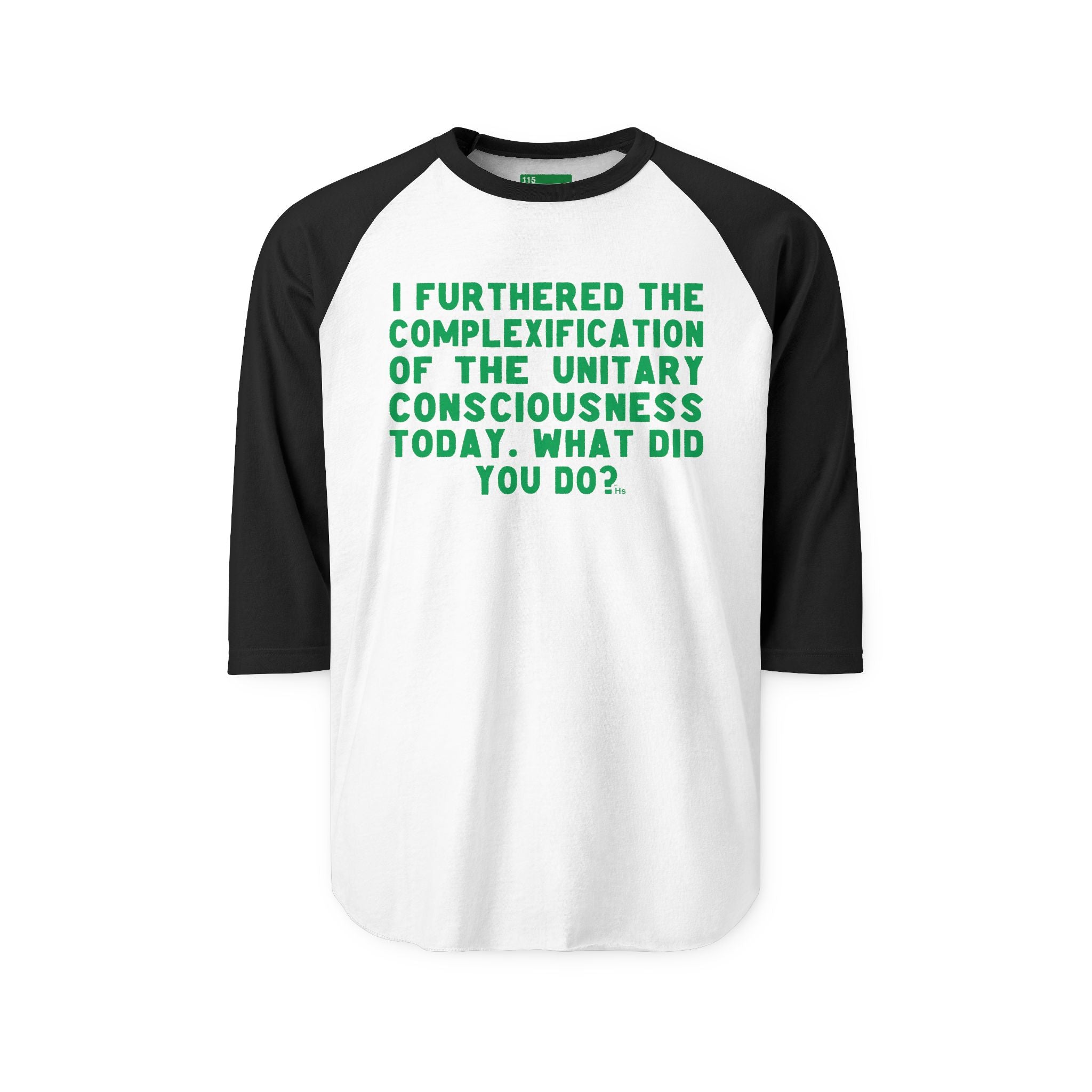 The Unitary Consciousness Today - Raglan Shirt