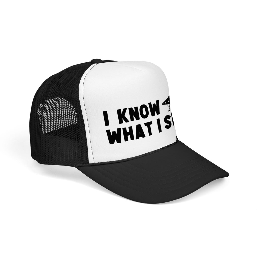 I Know What I Seen - Landed Craft - UFO - UAP Alien Trucker Hat