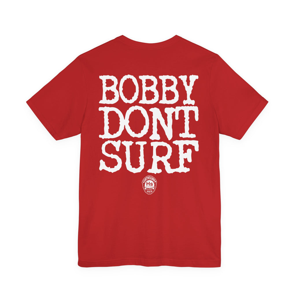Bobby Don't Surf - Bob Monroe - 90's Astral Travel Tee