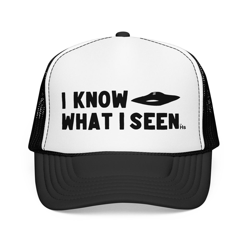 I Know What I Seen - Sport Model Craft - UFO - UAP Alien Trucker Hat